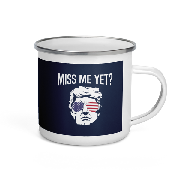 Miss Me Yet Mug