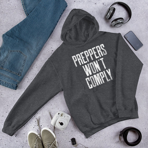 Preppers Won't Comply Hoodie