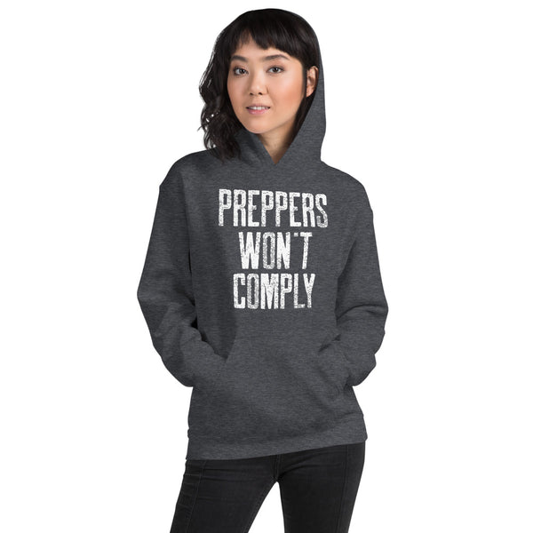 Preppers Won't Comply Hoodie