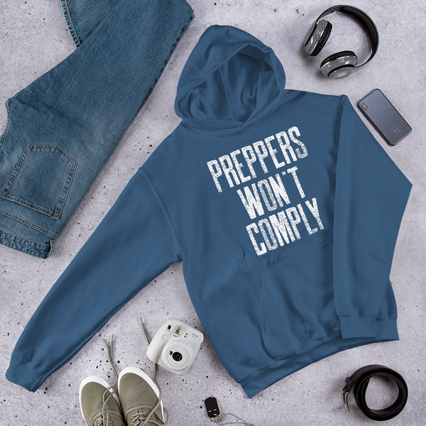 Preppers Won't Comply Hoodie