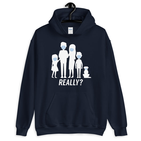 Really? Hoodie