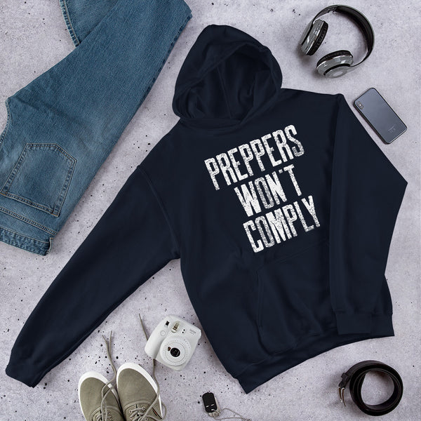 Preppers Won't Comply Hoodie