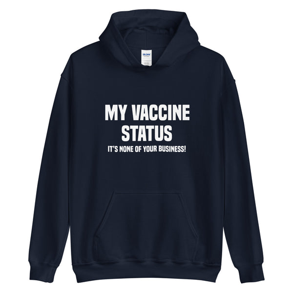 Vaccine Status Hoodie