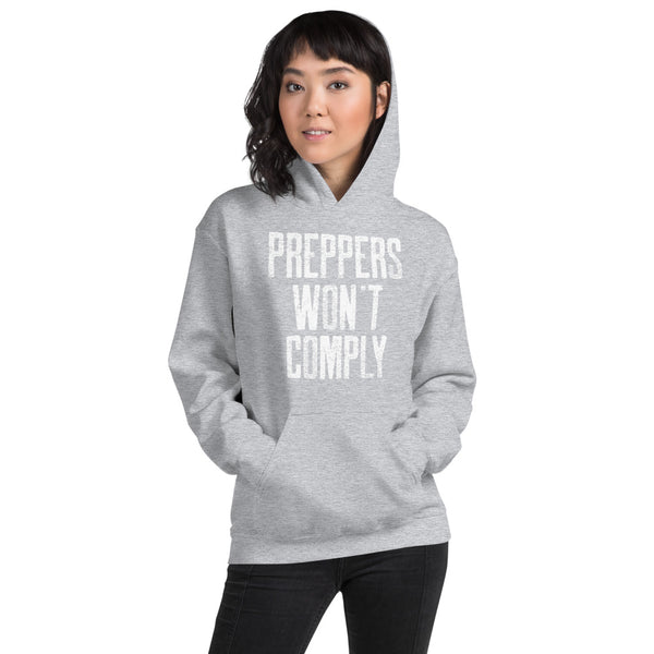 Preppers Won't Comply Hoodie