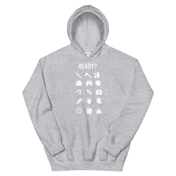 Ready? Hoodie